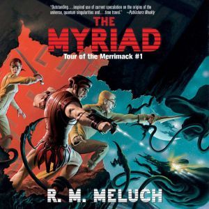 The Myriad, R.M. Meluch