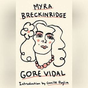 Myra Breckinridge, Gore Vidal
