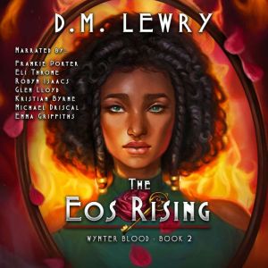 The Eos Rising: Wynter Blood Book 2