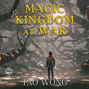Magic Kingdom at War Volume 8, Tao Wong