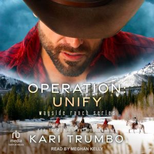 Operation Unify, Kari Trumbo