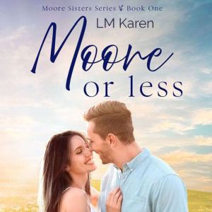 Moore or Less A Contemporary Christi..., LM Karen