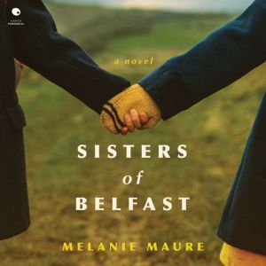 The Sisters of Belfast, Melanie Maure
