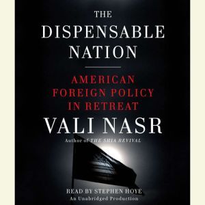 The Dispensable Nation, Vali Nasr
