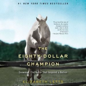 The EightyDollar Champion, Elizabeth Letts