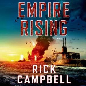 Empire Rising, Rick Campbell
