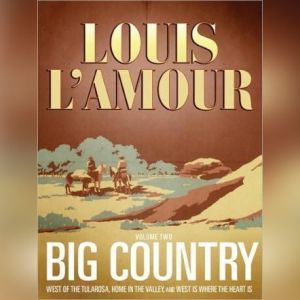 Big Country, Vol. 2, Louis LAmour