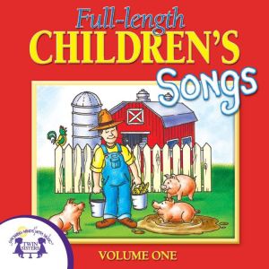 FullLength Childrens Songs, Vol. 1, Kim Mitzo Thompson
