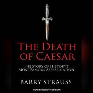 The Death of Caesar, Barry Strauss