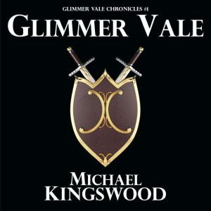 Glimmer Vale: Glimmer Vale Chronicles #1