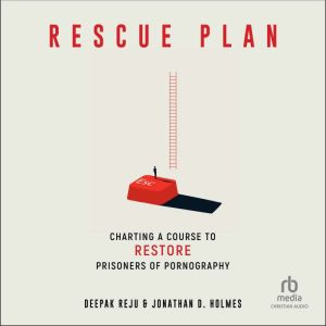 Rescue Plan, Jonathan D. Holmes