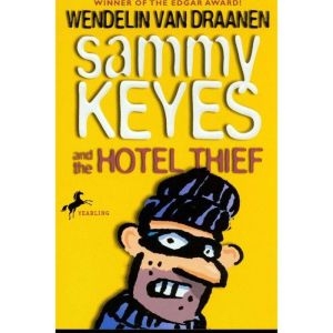 Sammy Keyes and the Hotel Thief, Wendelin Van Draanen