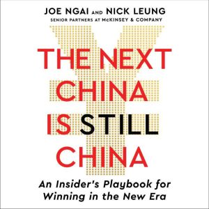 The Next China is Still China, Joe Ngai