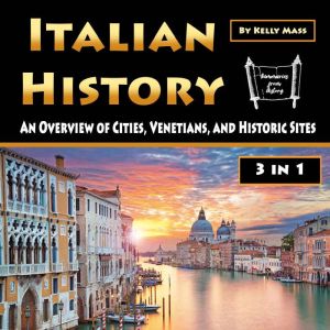 Italian History, Kelly Mass
