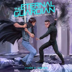 The Eternal Guardian, James E. Wisher