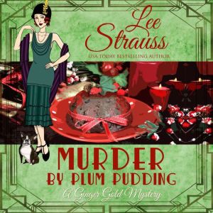 Murder by Plum Pudding, Lee Strauss