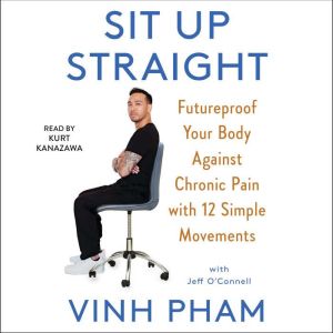 Sit Up Straight, Vinh Pham