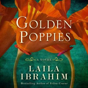 Golden Poppies, Laila Ibrahim
