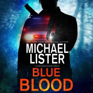 Blue Blood, Michael Lister