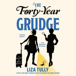 The FortyYear Grudge, Liza Tully