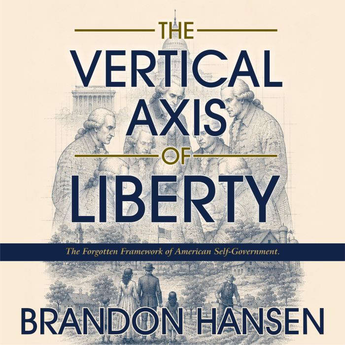 The Vertical Axis of Liberty, Brandon Hansen