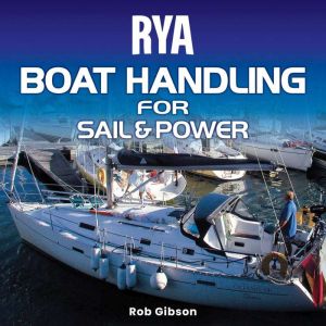 RYA Boat Handling for Sail and Power (A-G68)