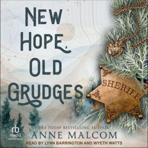 New Hope, Old Grudges, Anne Malcom
