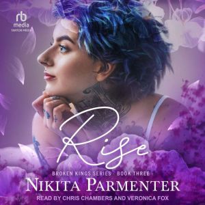 Rise, Nikita Parmenter