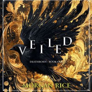Veiled (Book One of the Deathborn Series)