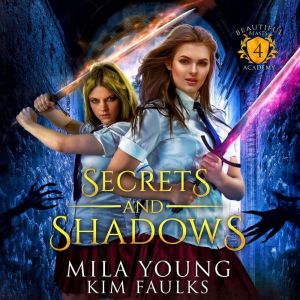 Secrets and Shadows, Mila Young
