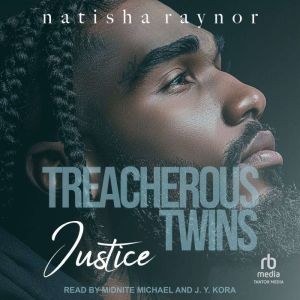 Treacherous Twins: Justice