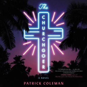 The Churchgoer, Patrick Coleman
