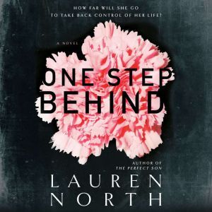 One Step Behind, Lauren North