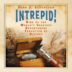 Intrepid!, John J. Geoghegan