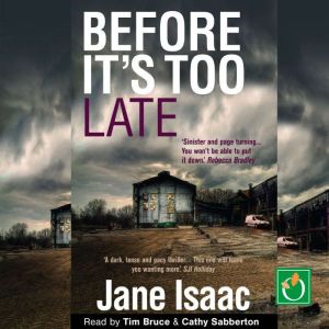 Before Its Too Late, Jane Isaac