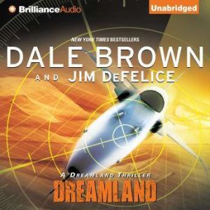 Dreamland, Dale Brown