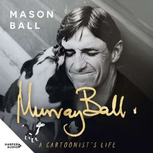 Murray Ball: A Cartoonist's Life