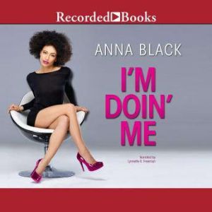 Im Doin Me, Anna Black