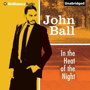 In the Heat of the Night, John Ball