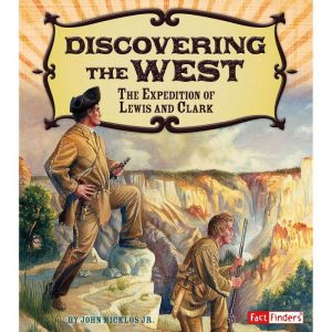Discovering the West, John Micklos, Jr.