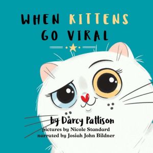 When Kittens Go Viral