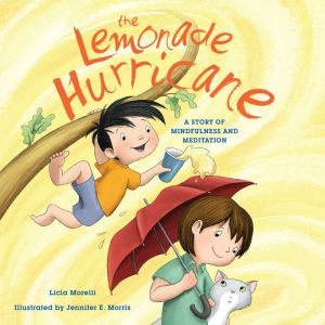 Lemonade Hurricane, The, Licia Morelli
