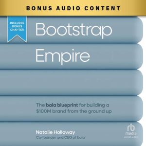 Bootstrap Empire, Natalie Holloway