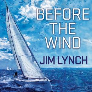 Before the Wind, Jim Lynch