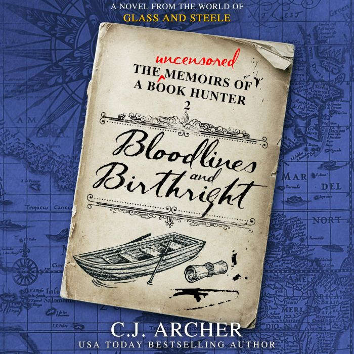 Bloodlines and Birthright, C.J. Archer