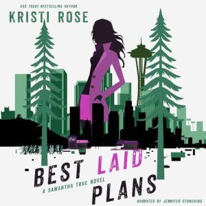 Best Laid Plans, Kristi Rose