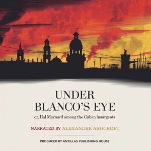 Under Blancos Eye, Douglas Wells