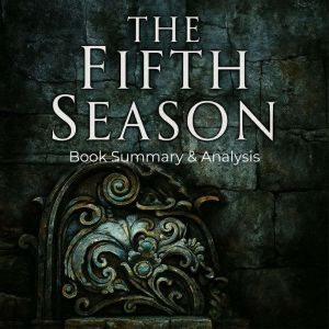 The Fifth Season: Book Summary & Analysis