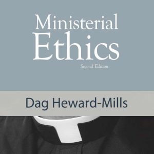 Ministerial Ethics, Dag HewardMills