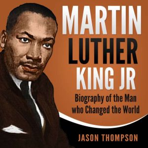 Martin Luther King Jr., Jason Thompson